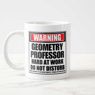 Grande Tasse Avertissement Professeur De Géométrie Dur Au Trava