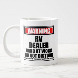 Grande Tasse Avertissement RV Dealer Au Travail Ne Disturbe Pas