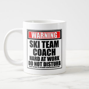 Grande Tasse Avertissement Ski Team Entraîneur Dur Au Travail N