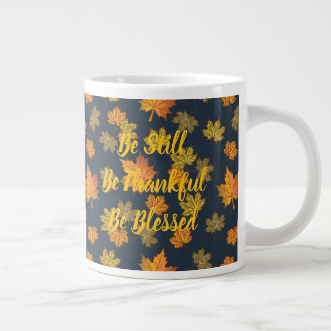 Grande Tasse Be Still, Thankful, Blessed (Droite)