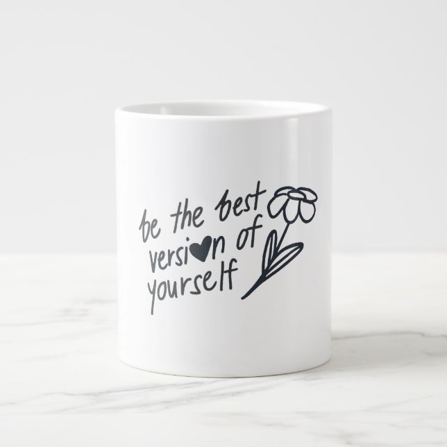 Grande Tasse Be the Best Version of Yourself Motivational  (Devant)