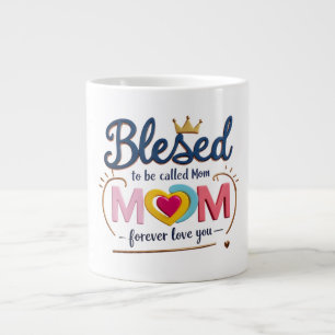 Grande Tasse Béni d'être appelé maman - Jumbo Mug
