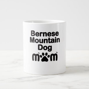 Grande Tasse Bernese Chig Mom, Bernese Mom, Berner Dog Mom