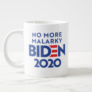 Grande Tasse BIDEN 2020 - Plus de Malarky