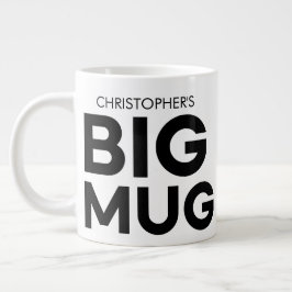 Grande Tasse Big Mug | Grosse Mug | Coupe Jumbo | Mug de nom pe