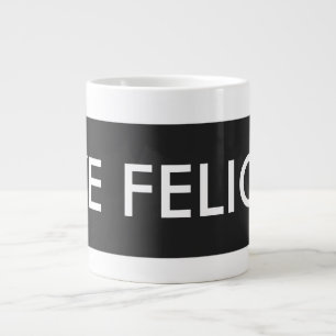 Grande Tasse Bye Felicia Mug