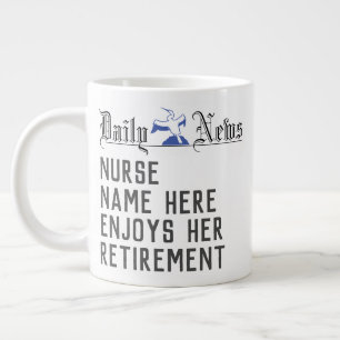 Grande Tasse Cadeau de retraite pour une infirmière. Infirmière