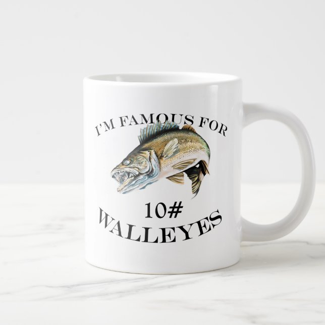 Grande Tasse Célèbre Pour 10 LB Walleyes Customisé (Droite)