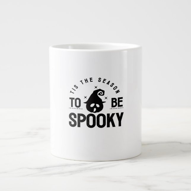 Grande Tasse C'Est La Saison D'Être Éffrayant Halloween Day (Devant)