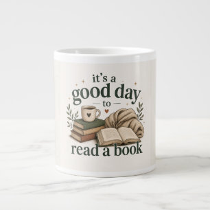Grande Tasse C'est une bonne journée pour lire un livre