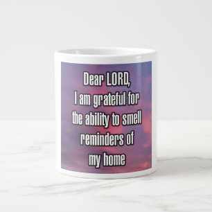 Grande Tasse Cher SEIGNEUR, je suis reconnaissant pour la capac