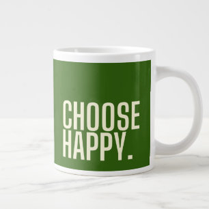 Grande Tasse choisissez heureux. Jumbo Mug