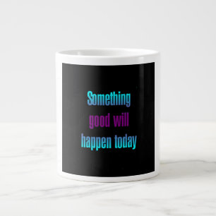 Grande Tasse Citation d'encouragement # 136