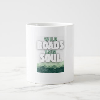 Grande Tasse Citation motivante pour les routes sauvages apaisa