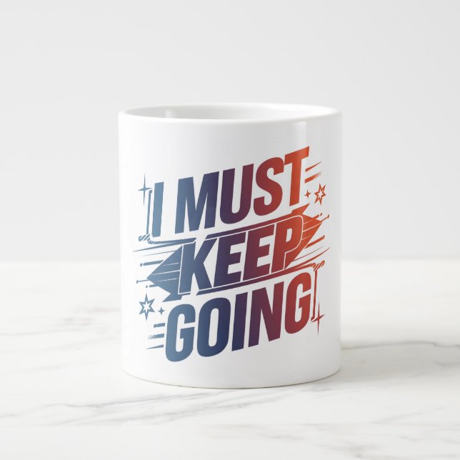 Grande Tasse "Continue Go : Daily Motivation Mug" (Devant)