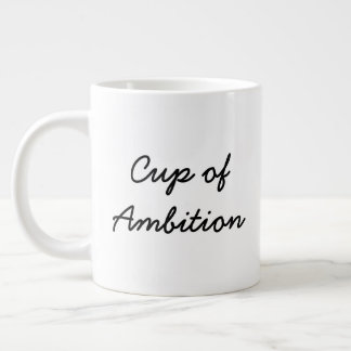 Grande Tasse Coupe d'ambition Jumbo Mug (à un côté)