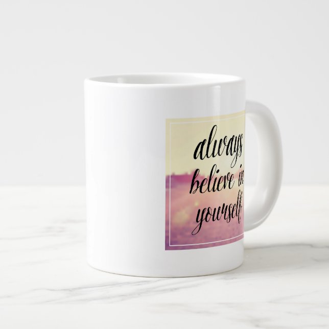 Grande Tasse Croyez-Vous Toujours 2 (Devant droit)