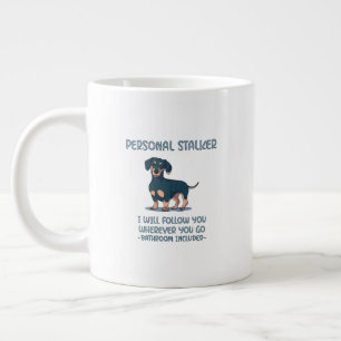 Grande Tasse Dachshund Personal Stalker