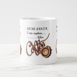 Grande Tasse Dear SantaI Can Explain  After Coffee Xmas mug