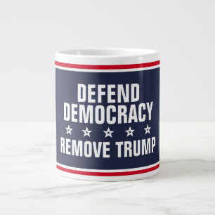 Grande Tasse Défendre la démocratie Supprimer Trump