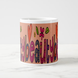 Grande Tasse Design de beauté pour une personne magnifique