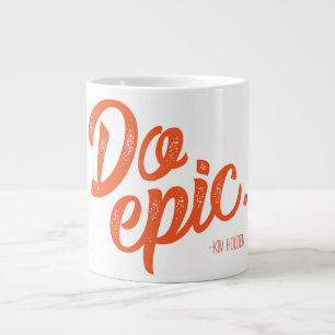 Grande Tasse Do Epic Mug