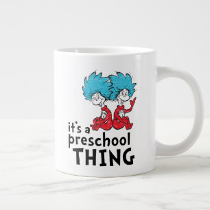 Grande Tasse Dr Seuss   Enseignant C'est une chose préscolaire