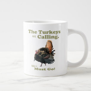 Grande Tasse Drôle La Turquie sauvage Citation De Chasse Mug