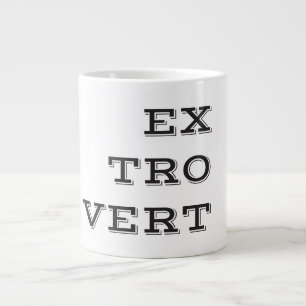 Grande Tasse Extrovert Specialty Mug