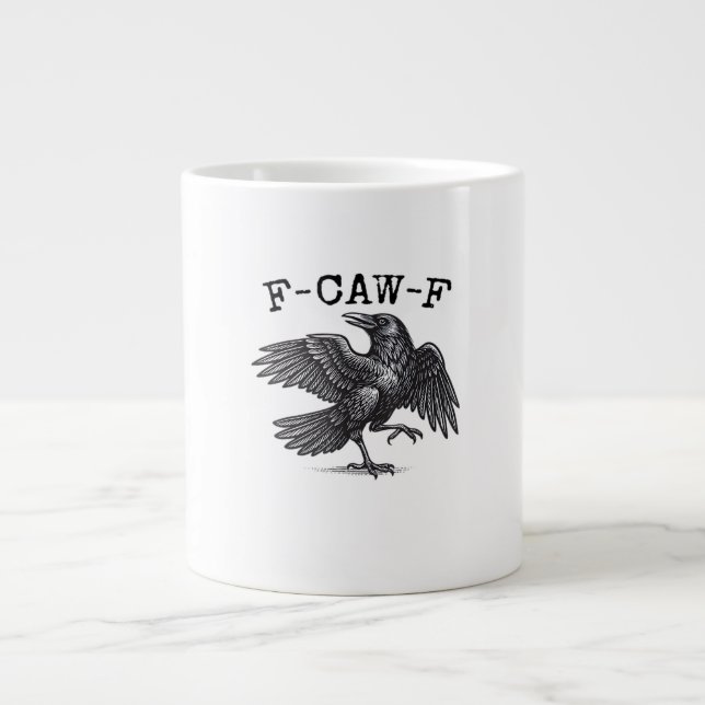 Grande Tasse F-Caw-F Crow, Bird Cawing Grunge Cool Unique (Devant)