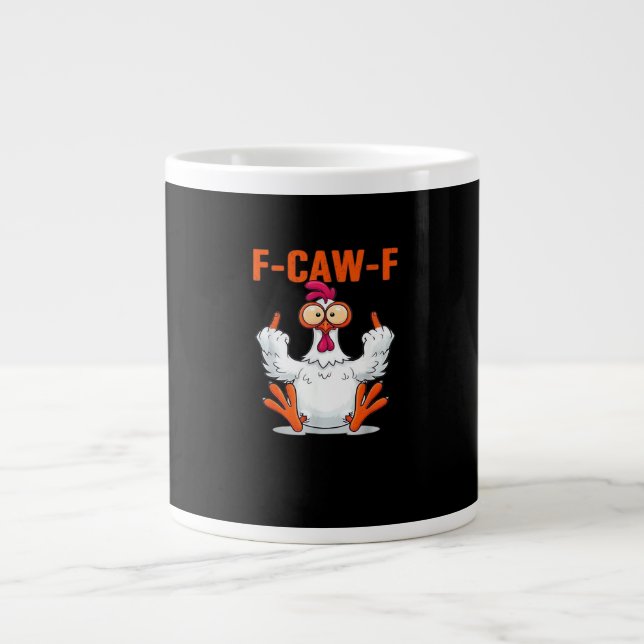 Grande Tasse F-Caw-F Funny Chicken Classic Minimal Clean (Devant)