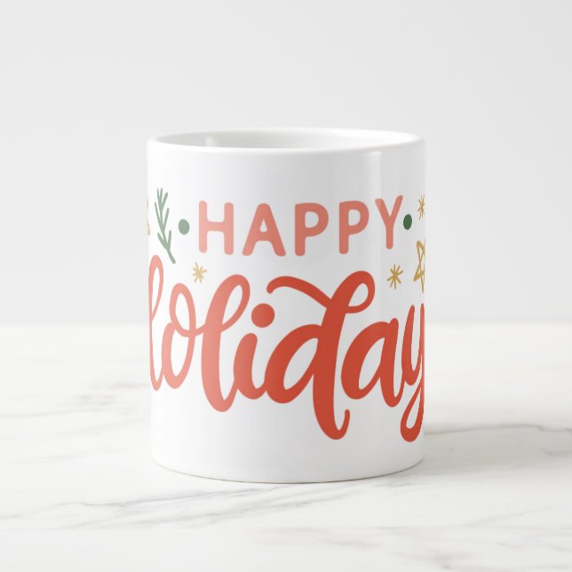 Grande Tasse Festive Happy Holidays Design (Devant)