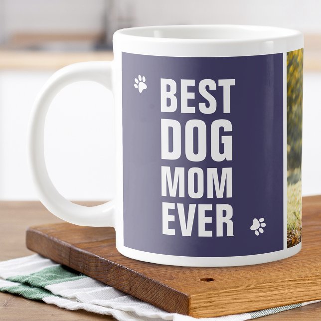 Grande Tasse Fête des mères Meilleur chien Maman Jamais Photo (Mothers Day Best Dog Mom Ever Photo Giant Coffee Mug)
