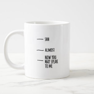 Grande Tasse Funny Humor Coffee Quote Mood Big Mug