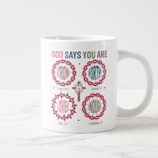 Grande Tasse God Says You Are (Droite)