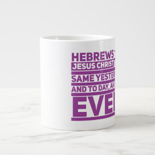 Grande Tasse Hébreux 13:8 Jumbo Mug
