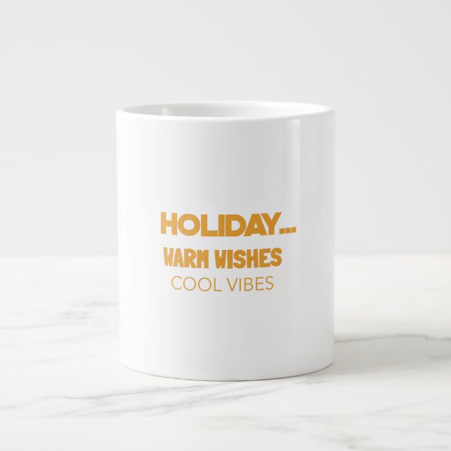Grande Tasse Holiday warm wishes, cool vibes (Devant)