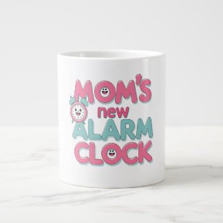 Grande Tasse Horloge d'alarme de maman - Citation de bébé migno