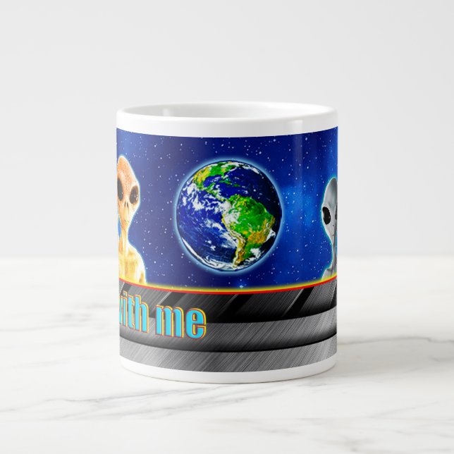 Grande Tasse ILS SONT DÉJÀ ICI - VENEZ AVEC MOI Design collec (Devant)