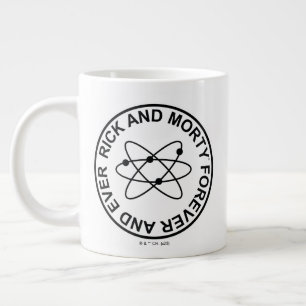 Grande Tasse Insigne atomique Rick et Morty pour toujours et ja