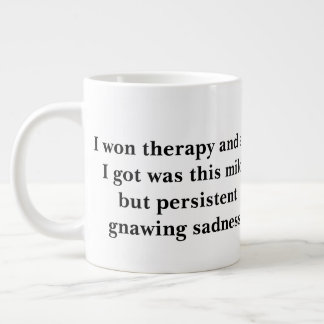 Grande Tasse J'Ai Gagné La Thérapie Mais La Mug