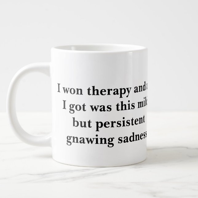 Grande Tasse J'Ai Gagné La Thérapie Mais La Mug (Gauche)