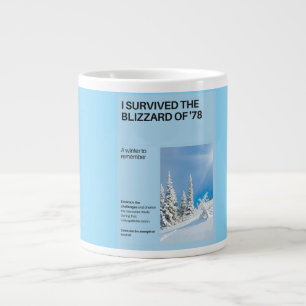 Grande Tasse J'ai survécu au Blizzard de '78