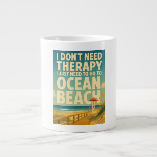 Grande Tasse Je n'ai pas besoin de thérapie, j'ai juste besoin 