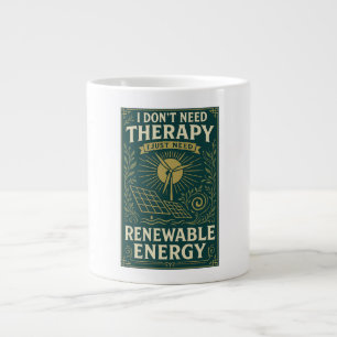 Grande Tasse Je n'ai pas besoin de thérapie, j'ai juste besoin 