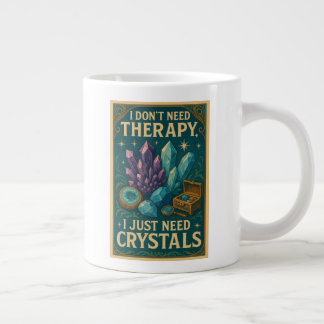 Grande Tasse Je n'ai pas besoin de thérapie, j'ai juste besoin 