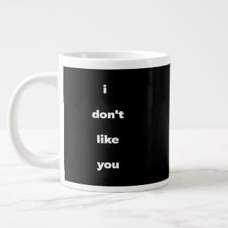 Grande Tasse Je n'aime pas votre humour de blague