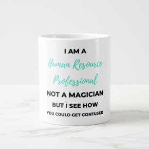 Grande Tasse Je suis un professionnel des ressources humaines,