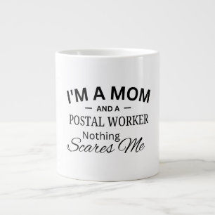 Grande Tasse Je suis une maman et un facteur Rien ne me fait pe