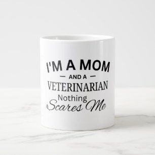Grande Tasse Je suis une maman et une vétérinaire Rien ne me fa